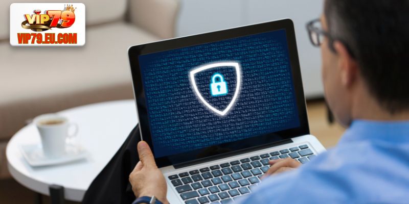 Chính sách bảo mật tại Vip79