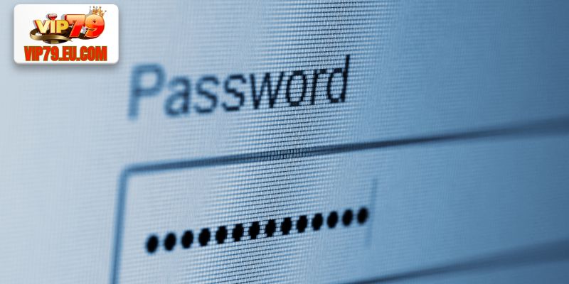 Cách lấy lại mật khẩu Vip79 nhanh chóng, đơn giản
